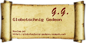Globotschnig Gedeon névjegykártya
